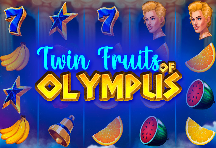 Twin Fruits of Olympus Twin Fruits of Olympus